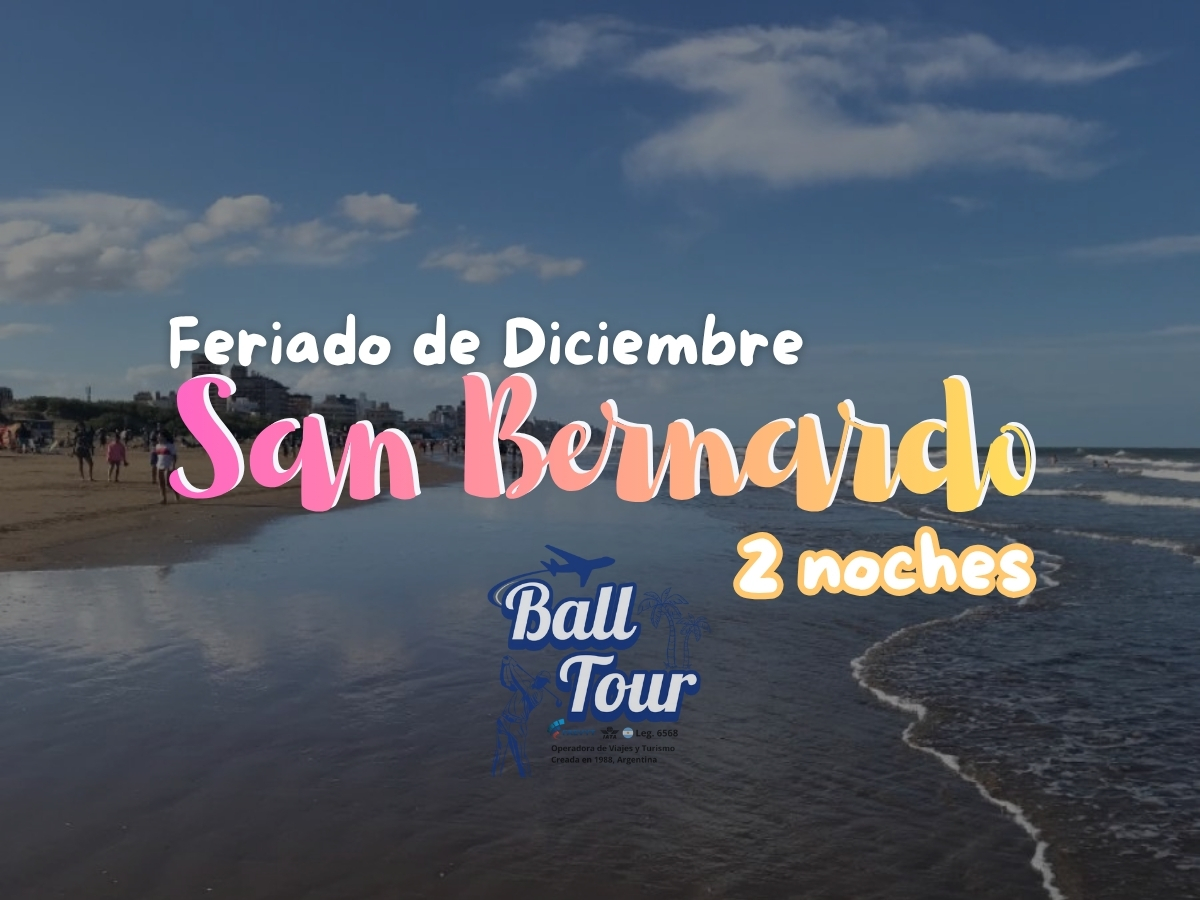 SAN BERNARDO - FERIADO DICIEMBRE