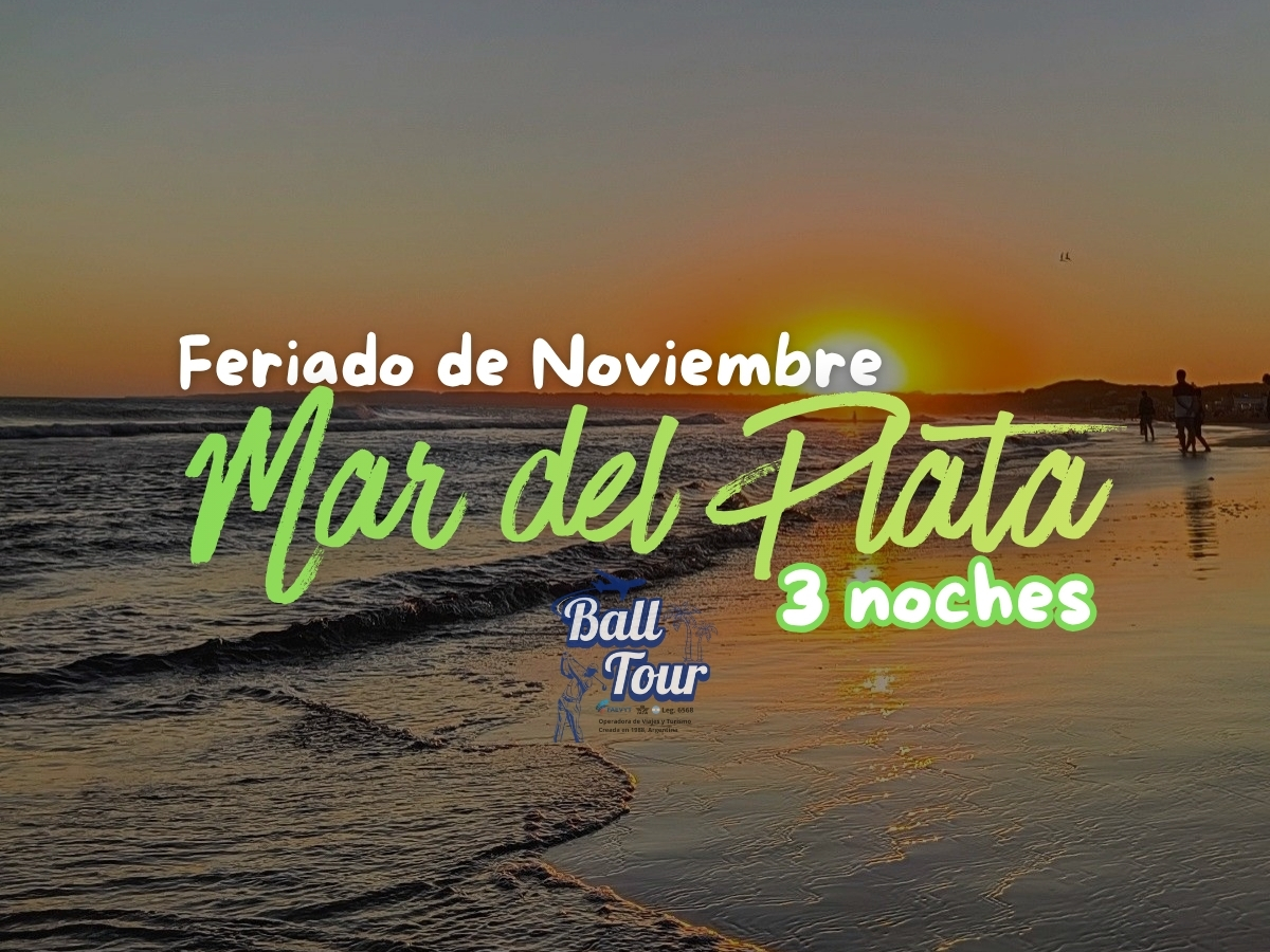 MAR DEL PLATA - FERIADO NOVIEMBRE