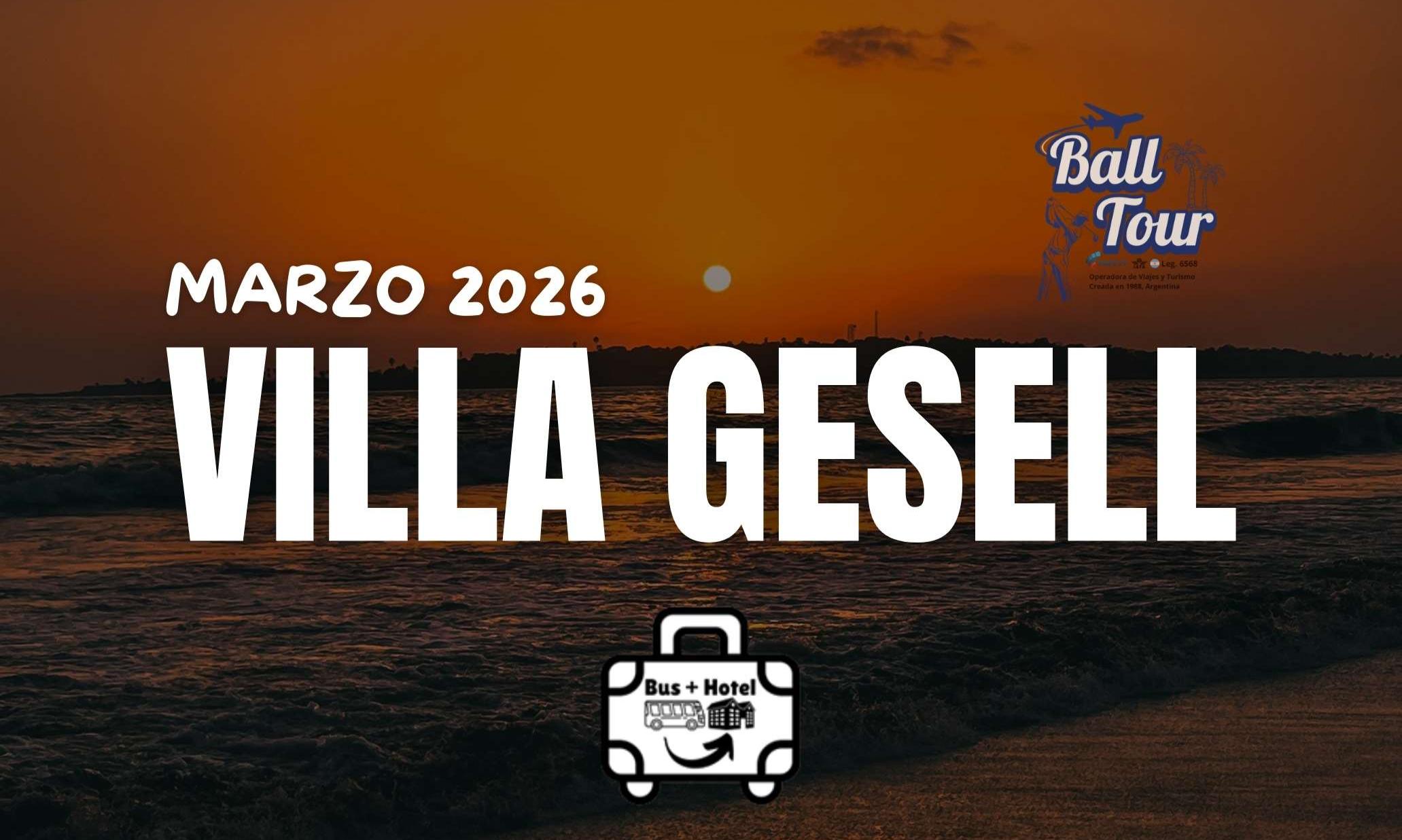 VILLA GESELL - MARZO 2026