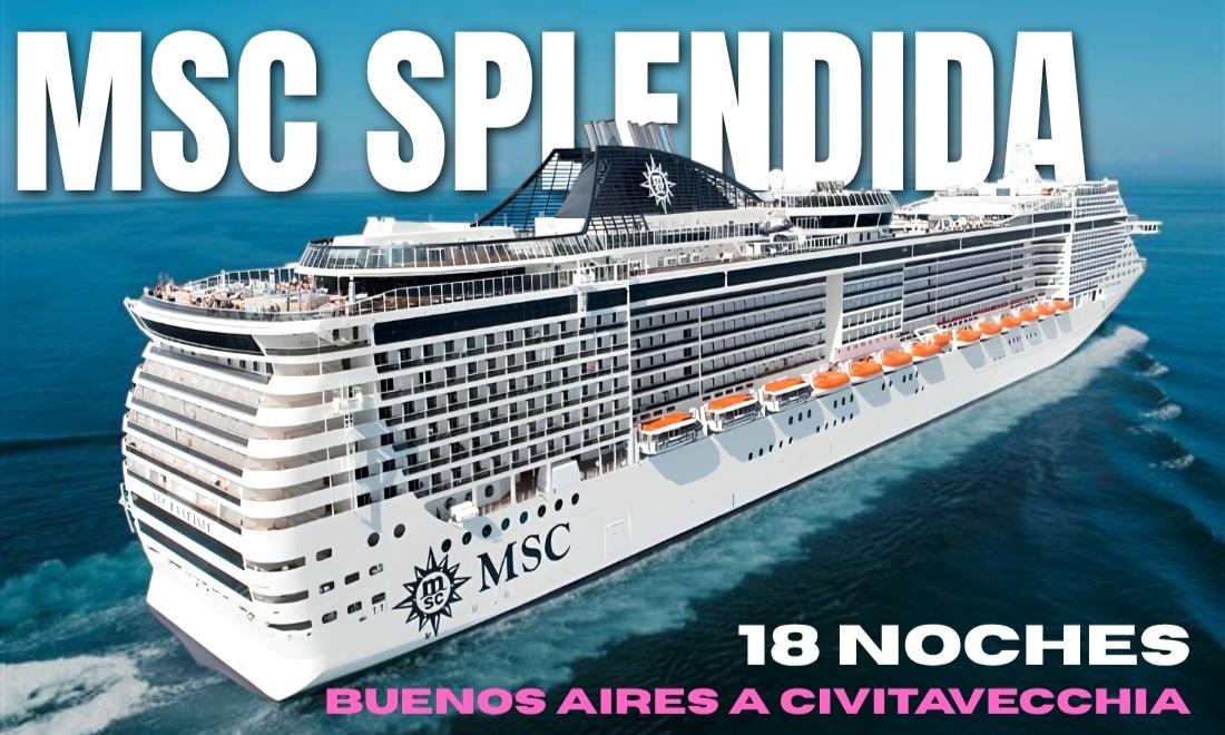 CRUCERO MSC BUENOS AIRES  A CIVITAVECCHIA, ITALIA