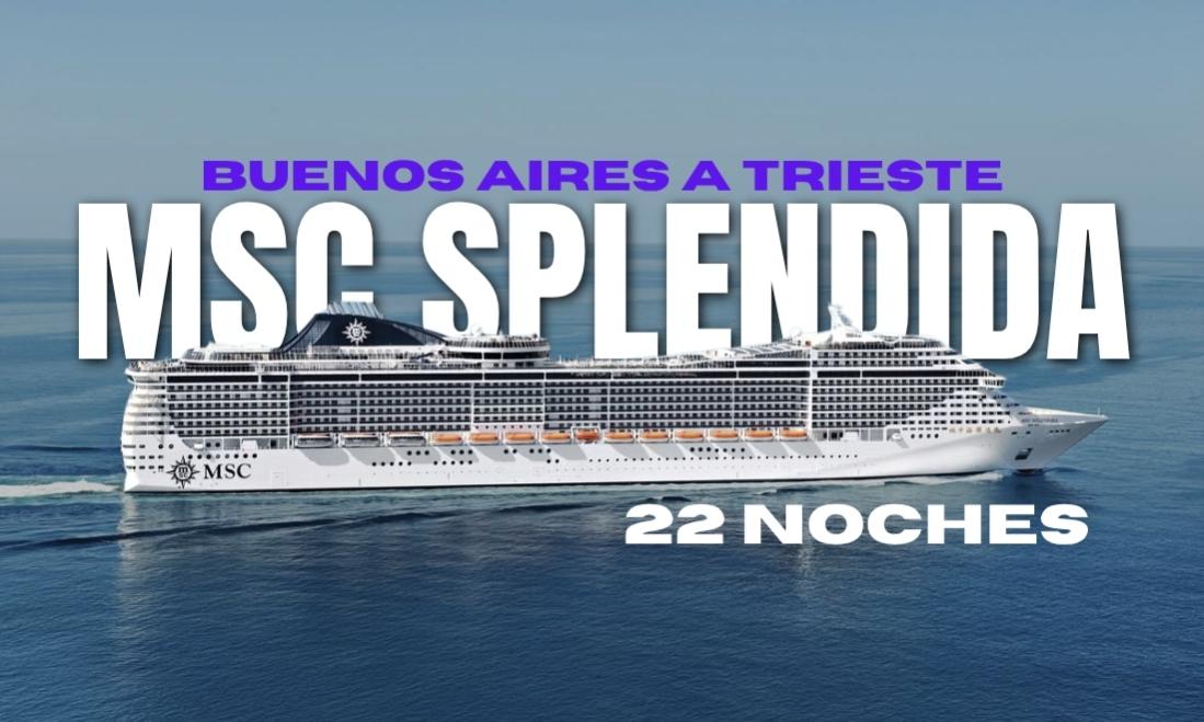 CRUCERO MSC BUENOS AIRES  A TRIESTE, ITALIA